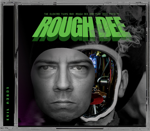 ROUGH DEE - Evil Robot (CD-Album, handmade)