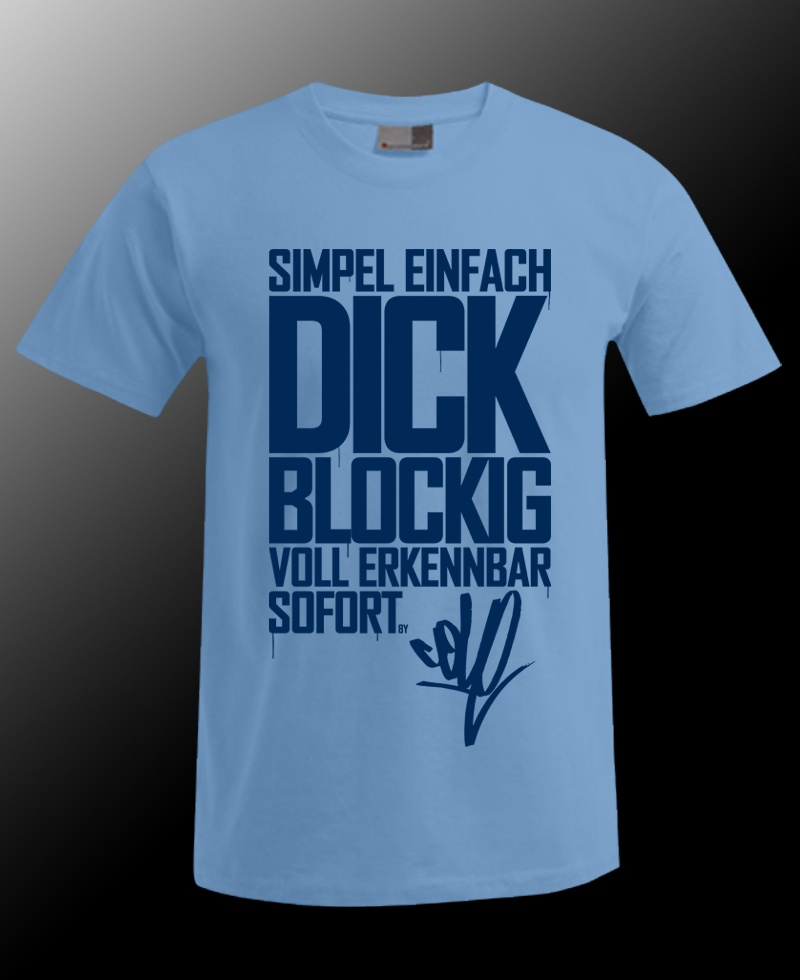 T-SHIRT - Dick Blockig (Alaskian Blue)- Tagg by COLE (TWS)